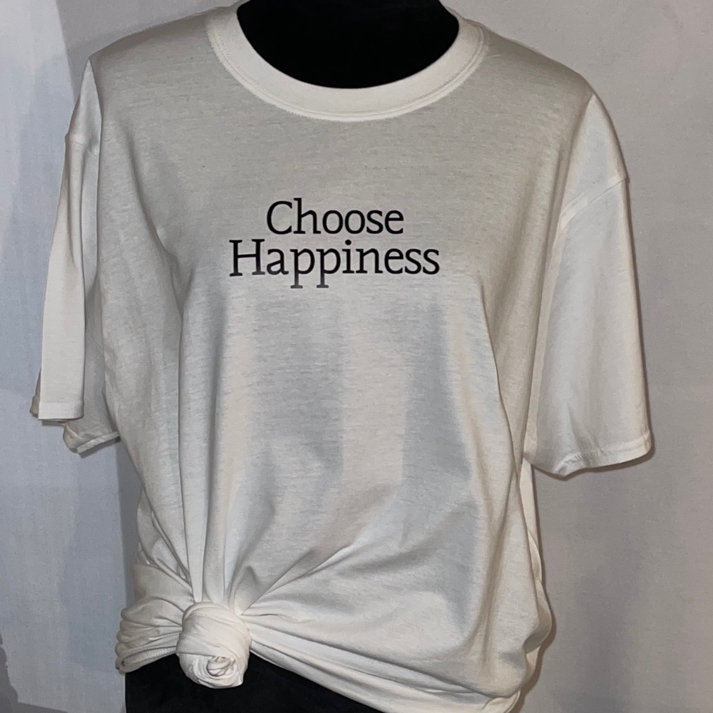 Choose Happiness shirt
